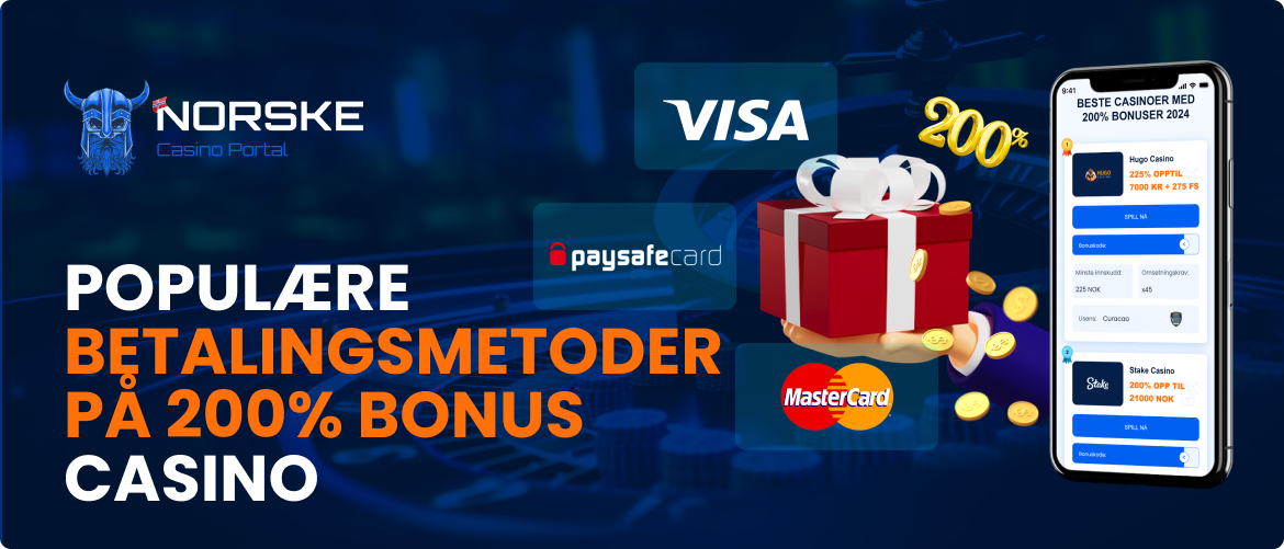 Populære betalingsmetoder på 200% bonus casino